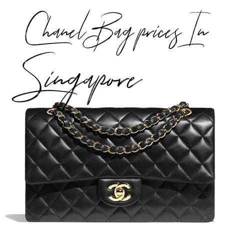 singapore chanel bag price